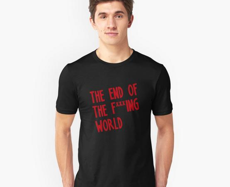 The End Of The Fucking World Merch 6