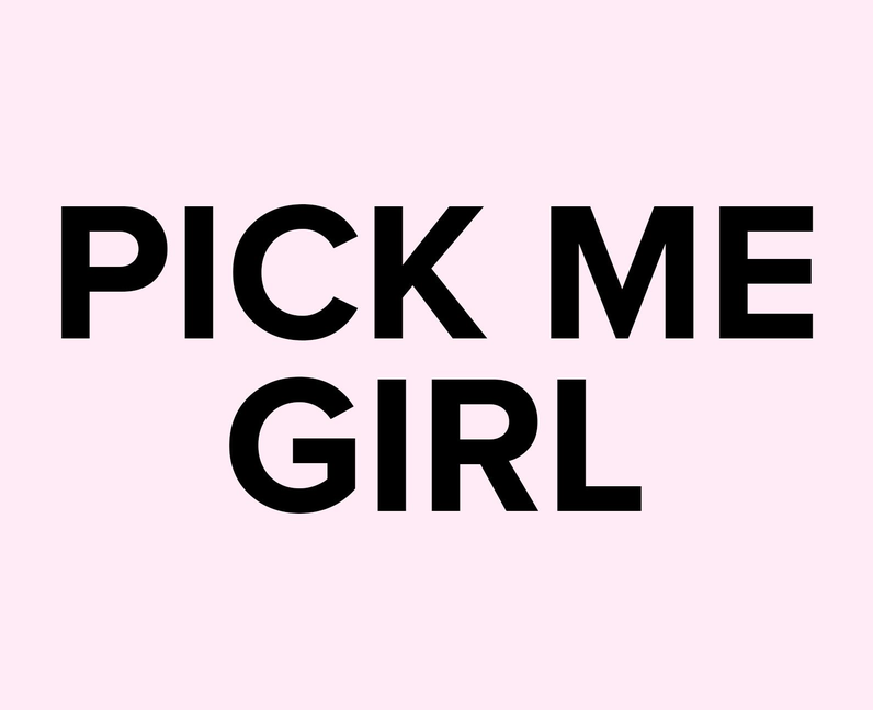 What Does Pick Me Girl Mean On TikTok TikTok Slang A Complete Guide 